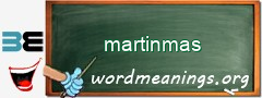 WordMeaning blackboard for martinmas